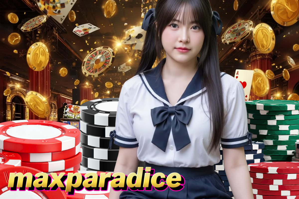 maxparadice ไม่มีขั้นต่ำ